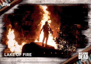 2017 Topps The Walking Dead Season 6 #51 Lake of Fire Front
