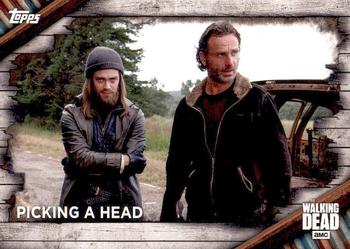 2017 Topps The Walking Dead Season 6 #70 Picking a Head Front