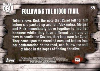 2017 Topps The Walking Dead Season 6 #85 Following the Blood Trail Back