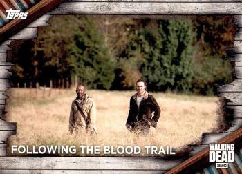 2017 Topps The Walking Dead Season 6 #85 Following the Blood Trail Front