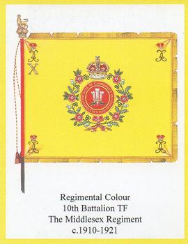 2007 Regimental Colours : The Middlesex Regiment (Duke of Cambridge's Own) #3 Regimental Colour 10th Battalion TF 1910-1921 Front
