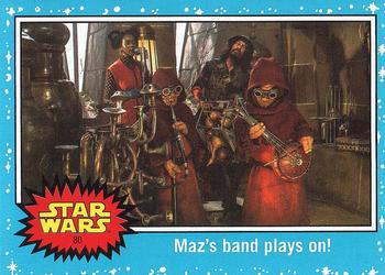 2017 Topps Star Wars Journey To The Last Jedi #80 Maz's band plays on! Front