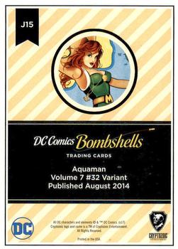 2017 Cryptozoic DC Comics Bombshells #J15 Aquaman - Volume 7 #32 Back