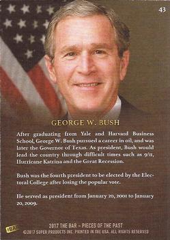 2017 The Bar Pieces of the Past #43 George W. Bush Back