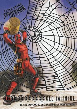 2017 Fleer Ultra Marvel Spider-Man - Deadpool Across America Silver Web Foil #DA10 Old Faithful Front