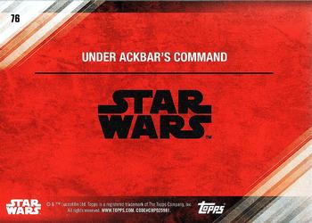 2017 Topps Star Wars: The Last Jedi #76 Under Ackbar's Command Back