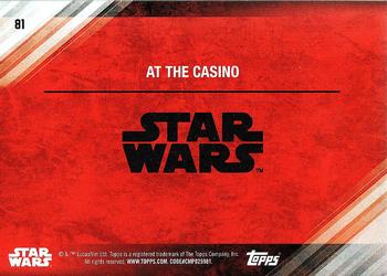 2017 Topps Star Wars: The Last Jedi #81 At the Casino Back