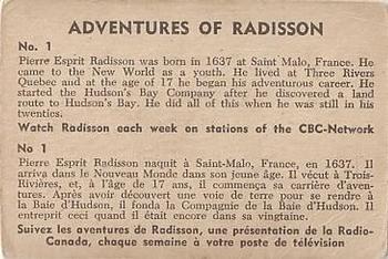 1957 Parkhurst Adventures of Radisson (V339-1) #1 Pierre Esprit Radisson was born in 1637 Back