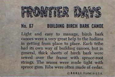 1953 Bowman Frontier Days (R701-5) #67 Building Birch Bark Canoe Back
