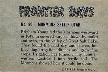 1953 Bowman Frontier Days (R701-5) #90 Mormons Settle Utah Back