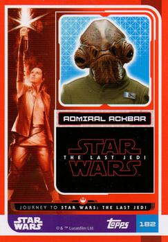 2017 Topps Star Wars Journey to the Last Jedi (UK Release) - Shiny Cards #182 Admiral Ackbar Back