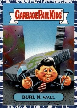 2018 Topps Garbage Pail Kids We Hate the '80s - Bruised #1a Burl N. Wall Front