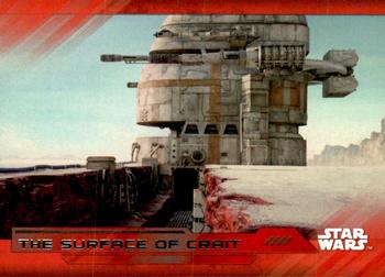 2017 Topps Star Wars: The Last Jedi - Red #91 The Surface of Crait Front