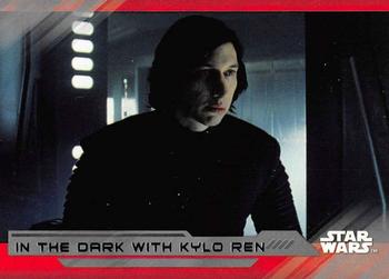 2017 Topps Star Wars: The Last Jedi - Silver #100 In the dark with Kylo Ren Front