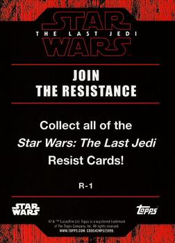 2017 Topps Star Wars: The Last Jedi - Resist! #R-1 Join The Resistance Back