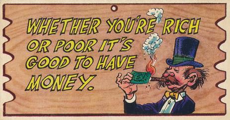 1959 Topps Wacky Plaks #26 Whether You're Rich... Front