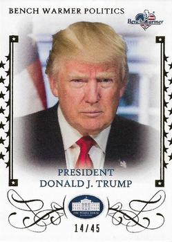 2017 Bench Warmer America the Beautiful - Politics Gold Foil #BWP1 President Donald J. Trump Front