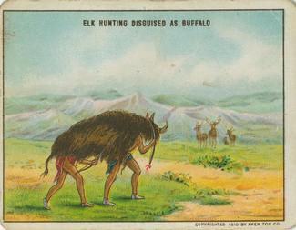 1910 Indian Life in the 60's (T73) #NNO Elk Hunting Disguised As Buffalo Front