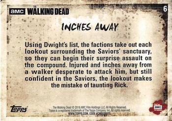 2018 Topps The Walking Dead Season 8 #6 Inches Away Back