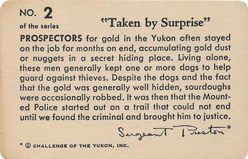 1950 Quaker Oats Challenge of the Yukon Sgt. Preston (F279-4) #2 Taken By Surprise Back