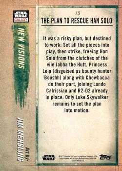 2018 Topps Star Wars Galaxy Series 8 #15 The Plan to Rescue Han Solo Back