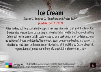 2016 Breygent Dexter Season 7 & 8 #6 Ice Cream Back