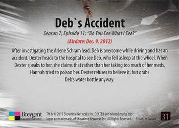 2016 Breygent Dexter Season 7 & 8 #31 Deb's Accident Back