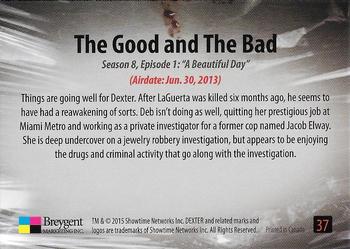 2016 Breygent Dexter Season 7 & 8 #37 The Good and the Bad Back