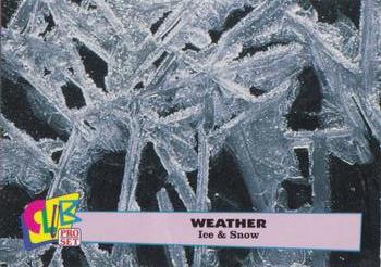 1992 Club Pro Set Weather #3 Ice & Snow Front