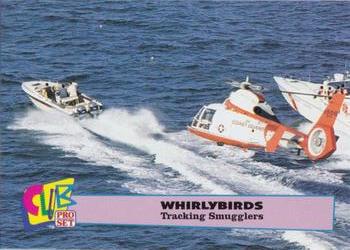 1992 Club Pro Set Whirlybirds #6 Tracking Smugglers Front