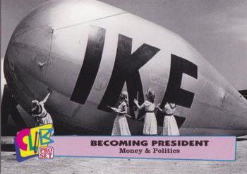 1992 Club Pro Set Becoming President #5 Money & Politics Front