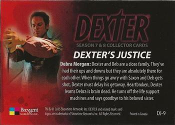 2016 Breygent Dexter Season 7 & 8 - Dexter's Justice #DJ-9 Debra Morgan Back