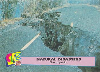 1992 Club Pro Set Natural Disasters #3 Earthquake Front