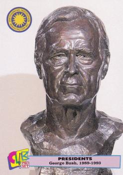 1992 Smithsonian Institute Presidents - Silver #40 George Bush Front