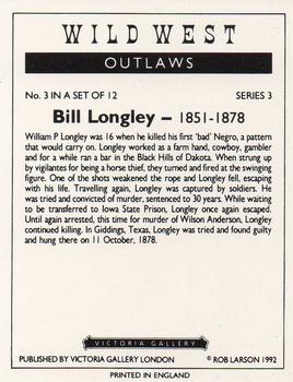 1992 Victoria Gallery Wild West Outlaws #3 Bill Longley Back