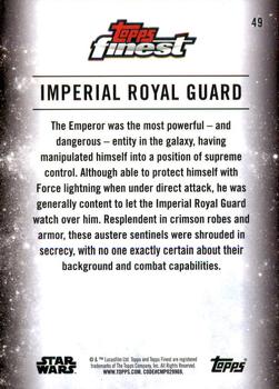 2018 Topps Finest Star Wars #49 Imperial Royal Guard Back