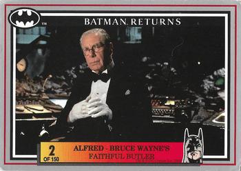 1992 Dynamic Marketing Batman Returns #2 Alfred – Bruce Wayne’s faithful butler Front