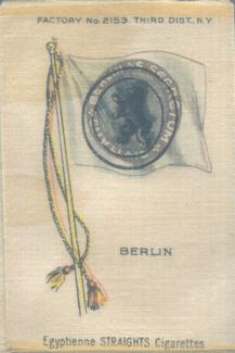 1910 American Tobacco Company National Flags Silks (S33) - Egyptienne Straights Cigarettes (Factory 2153) #NNO Berlin Front