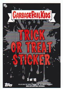 2018 Topps Garbage Pail Kids: Oh, the Horror-ible! - Trick or Treats #3 Stickers Back
