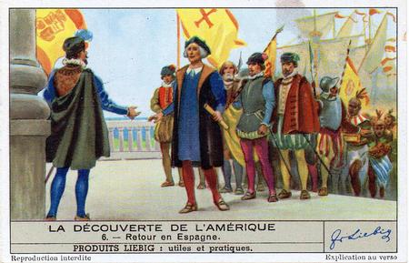 1942 Liebig Le decouverte de L'Amerique  (The Discovery of America) (French Text) (F1445, S1445) #6 Retour en Espagne Front