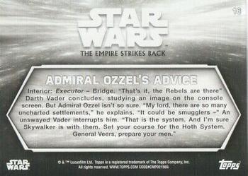 2019 Topps Star Wars Black & White: The Empire Strikes Back #16 Admiral Ozzel's Advice Back