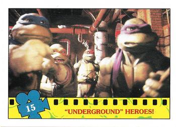 1990 Regina Teenage Mutant Ninja Turtles: The Movie #15 “Underground” Heroes! Front