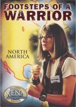 2002 Rittenhouse Xena Beauty & Brawn - Footsteps of a Warrior #FW6 North America Front