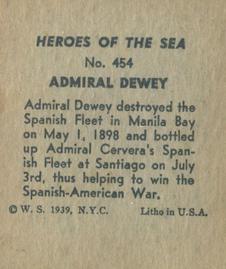 1939 W.S. Corp Heroes of the Sea (R67) #454 Admiral George Dewey Back