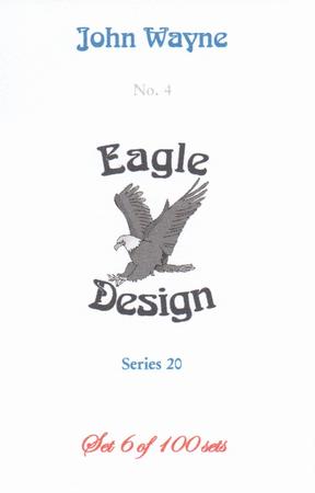 2005 Eagle Design John Wayne Series 20 #4 John Wayne Back