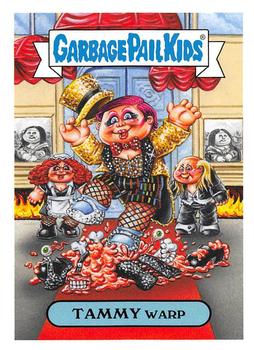 2019 Topps Garbage Pail Kids: Revenge of Oh, the Horror-ible! #13a Tammy Warp Front