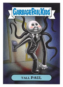 2019 Topps Garbage Pail Kids: Revenge of Oh, the Horror-ible! #3b Tall Paul Front