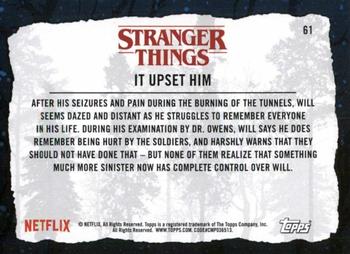 2019 Topps Stranger Things Welcome to the Upside Down #61 It Upset Him Back