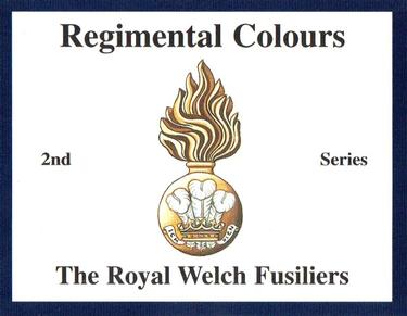 2011 Regimental Colours : The Royal Welch Fusiliers 2nd Series #NNO Title Card Front