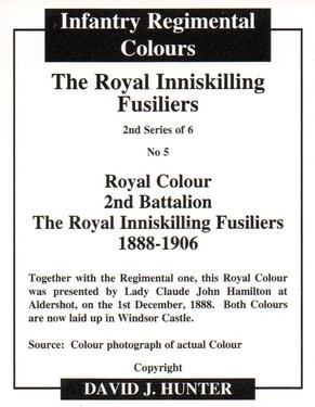 2011 Regimental Colours : The Royal Inniskilling Fusiliers 2nd Series #5 Royal Colour 2nd Battalion The Royal Inniskilling Fusiliers 1888-1906 Back